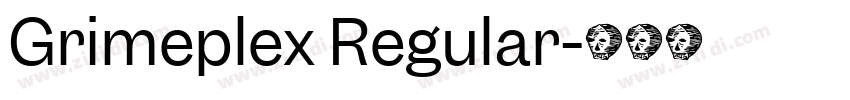 Grimeplex Regular字体转换